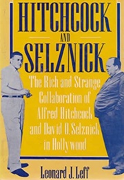 Hitchcock and Selznick (Leonard J. Leff)