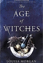 The Age of Witches (Louisa Morgan)