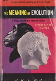 The Meaning of Evolution (George Gaylord Simpson)
