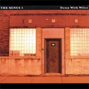 Down With Wilco (The Minus 5 With Wilco, 2003)