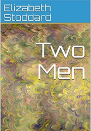 Two Men (Elizabeth Stoddard)