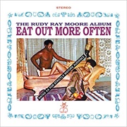 Rudy Ray Moore - Eat Out More Often