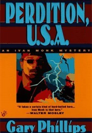 Perdition, U.S.A. (Ivan Monk #2) (Gary Phillips)