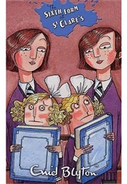 Sixth Form at St Clares (Enid Blyton)