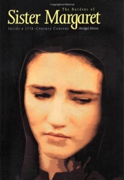 The Burdens of Sister Margaret (Craig Harline)