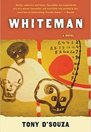 Whiteman (Tony D&#39;souza)