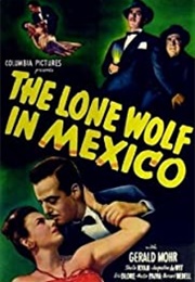 The Lone Wolf in Mexico (1947)