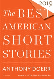 The Best American Short Stories 2019 (Anthony Doerr, Heidi Pitlor)