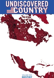 Undiscovered Country Vol. 1: Destiny (Scott Snyder)