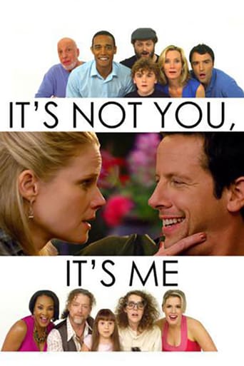 It&#39;s Not You, It&#39;s Me (2013)