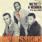 We're a Winner - The Impressions