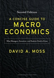 A Concise Guide to MacRo Economics (Moss)