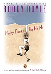 Paddy Clarke Ha Ha Ha (Roddy Doyle)