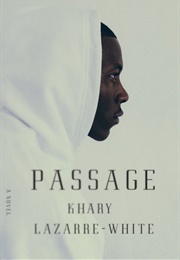 Passage (Khary Lazarre-White)