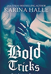 Bold Tricks (Karina Halle)