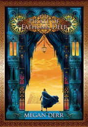 The Pirate of Fathoms Deep (Megan Derr)