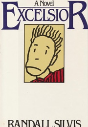 Excelsior (Randall Silvis)