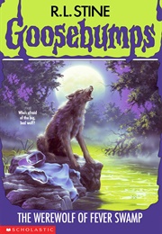 The Werewolf of Fever Swamp (R.L. Stine)