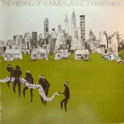 The Hissing of Summer Lawns - Joni Mitchell