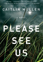 Please See Us (Caitlin Mullen)