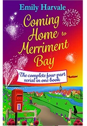 Coming Home to Merriment Bay (Emily Harvale)