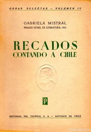 Recados: Contando a Chile (Gabriela Mistral)
