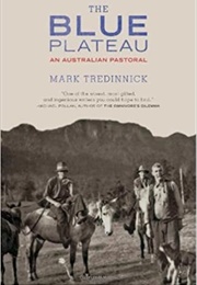 The Blue Plateau: An Australian Pastoral (Mark Tredinnick)