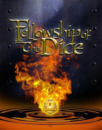 Fellowship of the Dice (2007)