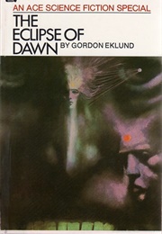 The Eclipse of Dawn (Gordon Eklund)