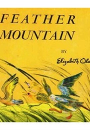 Feather Mountain (Elizabeth Olds)