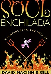 Soul Enchilada (David Macinnis Gill)