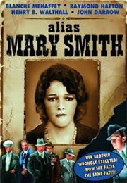 Alias Mary Smith (Blanche Mehaffey) (1932)