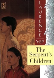 The Serpent&#39;s Children (Laurence Yep)
