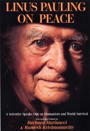 Linus Pauling on Peace (Linus Pauling)