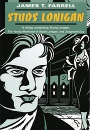 The Studs Lonigan Trilogy (James T. Farrell)