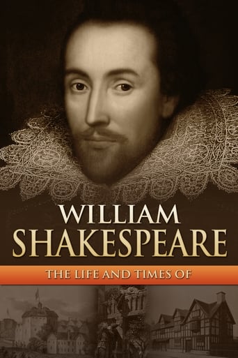 William Shakespeare: The Life and Times of (2015)