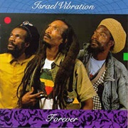 Israel Vibration - Forever