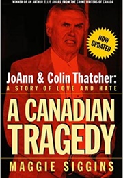 A Canadian Tragedy (Maggie Siggins)