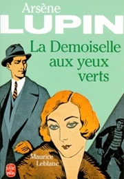 La Demoiselle Aux Yeux Verts (Maurice Leblanc)