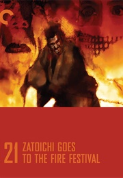 Zatoichi Goes to the Fire Festival (1970)
