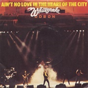 Whitesnake - Ain't No Love in the Heart of the City (1980)