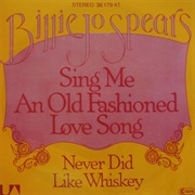 Sing Me an Old Fashioned Song - Billie Jo Spears