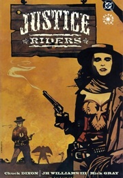 Justice Riders (Chuck Dixon)