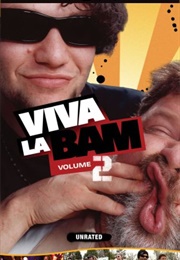 Viva La Bam - Volume 2 (2005)