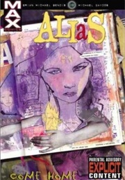 Alias, Vol. 2: Come Home (Brian Michael Bendis)