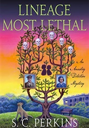 Lineage Most Lethal (S C Perkins)