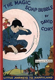 The Magic Soap Bubble (David Cory)