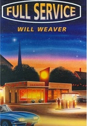 Full Service (Will Weaver)