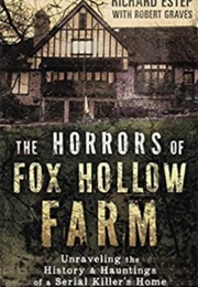 The Horrors of Fox Hollow Farm (Richard Estep)