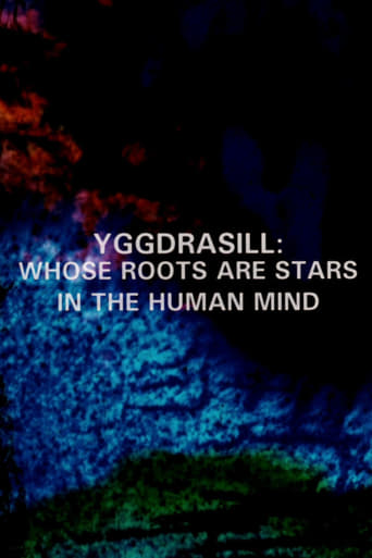 Yggdrasill: Whose Roots Are Stars in the Human Mind (1997)